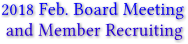 2018 Feb. Board Meeting and Member Recruiting